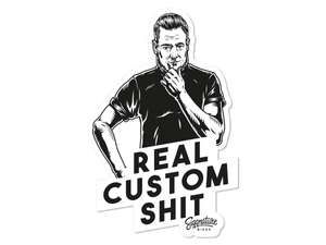 Siggnature sticker "Real Custom Shit" 65 x 100 mm Siggnature sticker "Real Custom Shit" 65 x 100 mm