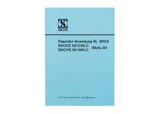 Repair instructions | Sachs 502 (50/2 MLC, 50/AMLC) Repair instructions | Sachs 502 (50/2 MLC, 50/AMLC)
